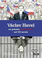 Václav Havel (un potente senza potere nel XX secolo) - kniha z kategorie Historie