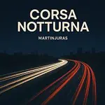 MartinJuras – Corsa Notturna