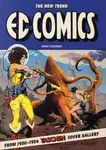 EC Comics. The New Trend 1950–54. 45th Ed. - Grant Geissman
