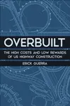 Overbuilt - Erick Guerra