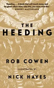 The Heeding - Rob Cowen