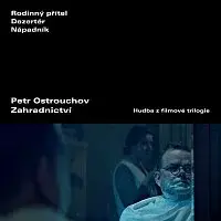 Petr Ostrouchov – Zahradnictví (hudba z filmové trilogie) CD