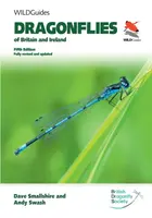 Dragonflies of Britain and Ireland. Fifth Edition - Andy Swash, Dave Smallshire