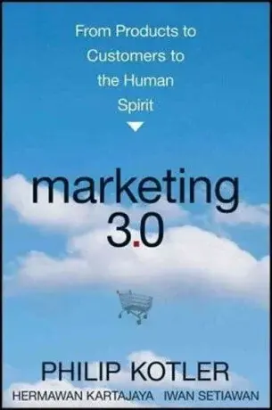 Marketing 3.0 - Philip Kotler, Setiawan Iwan, Kartajaya Hermawan