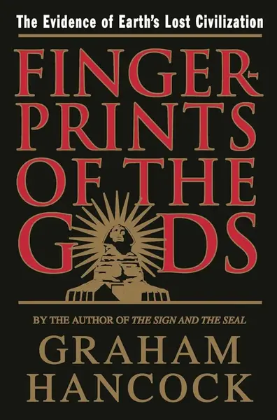 Fingerprints of the Gods - Graham Hancock