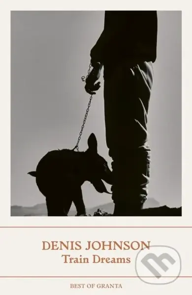 Train Dreams - Denis Johnson