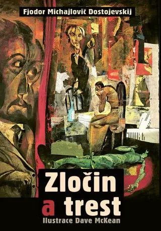 Zločin a trest - ilustrovaný (Defekt) - Fjodor Michajlovič Dostojevskij, Dave McKean