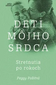 Deti môjho srdca - Peggy Pažitná