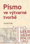 E-kniha: Písmo ve výtvarné tvorbě od Koráb Daniel
