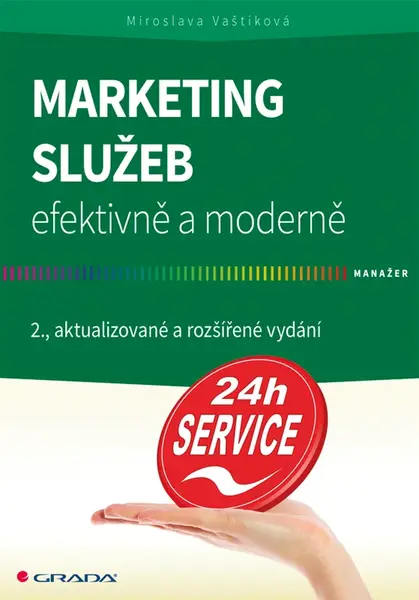 E-kniha: Marketing služeb - efektivně a moderně od Vaštíková Miroslava