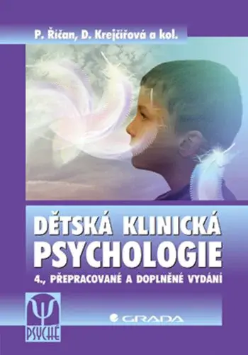 Kniha: Dětská klinická psychologie od Říčan Pavel