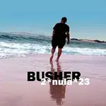 Busher – 2*nula*23