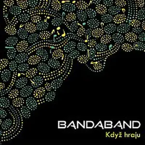 BANDABAND – Když hraju