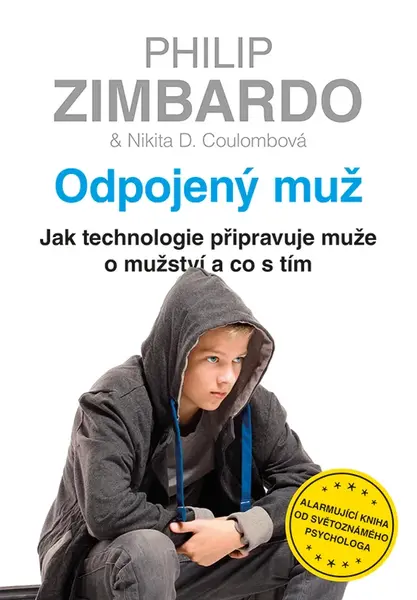 Kniha: Odpojený muž od Zimbardo Philip