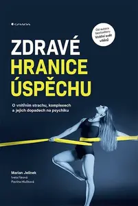 E-kniha: Zdravé hranice úspěchu od Jelínek Marian