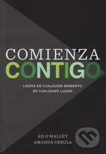 Comienza Contigo (Lidera En Cualquier Momento. En Cualquier Lugar.) - kniha z kategorie Byznys a management