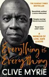 Everything is Everything (As seen on BBC's CLIVE MYRIE'S CARIBBEAN ADVENTURE) - Clive Myrie