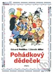 Pohádkový dědeček - Eduard Petiška, Zdeněk Miler, Zdeněk Miler (ilustrátor) - kniha z kategorie Pohádky