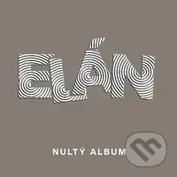 Elán:  Nultý album CD - Elán