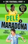 Pele v. Maradona - Matt Oldfield, Seth Burkett