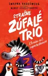 Strašne zúfalé trio 1: (Trochu iní) superhrdinovia - kniha z kategorie Pro děti