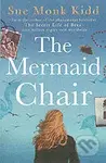 Mermaid Chair - KIDD SUE MONK - kniha z kategorie Společenská beletrie