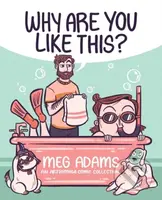 Why Are You Like This? (An ArtbyMoga Comic Collection) - kniha z kategorie Komiksy