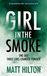 The Girl in the Smoke - Matt Hilton - kniha z kategorie Detektivky, thrillery a horory