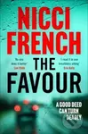 The Favour (The gripping new thriller from an author 'at the top of British psychological suspense writing' (Observer)) - kniha z kategorie…