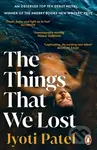 The Things That We Lost - Jyoti Patel - kniha z kategorie Společenská beletrie