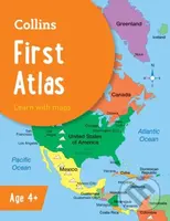 Collins First Atlas (Ideal for Learning at School and at Home) - kniha z kategorie Pro děti