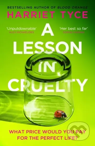 A Lesson in Cruelty (The propulsive new thriller from the bestselling author of Blood Orange) - kniha z kategorie Společenská beletrie