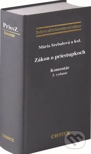 Zákon o priestupkoch (Komenár) - Mária Srebalová, kolektív autorov - kniha z kategorie Pracovní právo