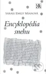 Encyklopédia snehu - Sarah Emily Mianová - kniha z kategorie Beletrie