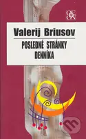 Posledné stránky denníka - Valerij Briusov - kniha z kategorie Beletrie