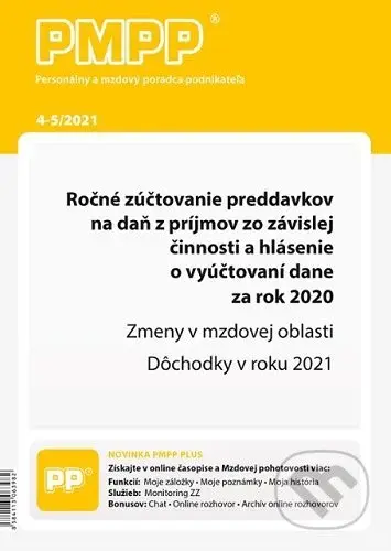 PMPP 4-5/2021 Ročné zúčtovanie preddavkov na daň z príjmov zo závislej činnosti a hlásenie o vyúčtovaní dane za rok 2020