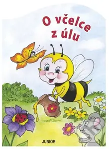 O včelce z úlu - Zuzana Pospíšilová - kniha z kategorie Pohádky