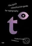 The quick classification guide for typography (A handbook for designers) - kniha z kategorie Design