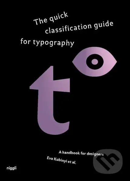 The quick classification guide for typography (A handbook for designers),The quick classification guide for typography (A handbook for designers) - kn