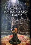 Ozvěny portugalských legend - Lucie Lukačovičová, Martin Vondráček, Vilma Kadlečková, Zuzana Hloušková (editor) - kniha z kategorie Mýty, pověsti a…