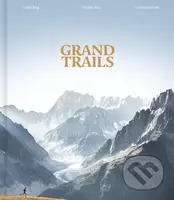 Grand Trails (A Global Anthology of Trail Running) - kniha z kategorie Hobby