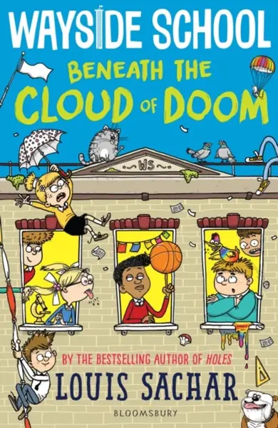 Wayside School Beneath the Cloud of Doom - Louis Sachar