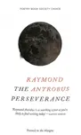 The Perseverance - Raymond Antrobus