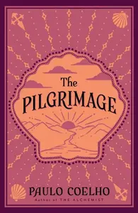 The Pilgrimage - Paulo Coelho