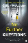 No Further Questions - Gillian McAllisterová