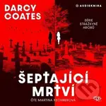 Šeptající mrtví - Darcy Coates - audiokniha z kategorie Detektivky, thrillery a horory