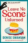 Leave No Scone Unturned - Denise Swanson - kniha z kategorie Thrillery