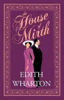 The House of Mirth - Edith Whartonová