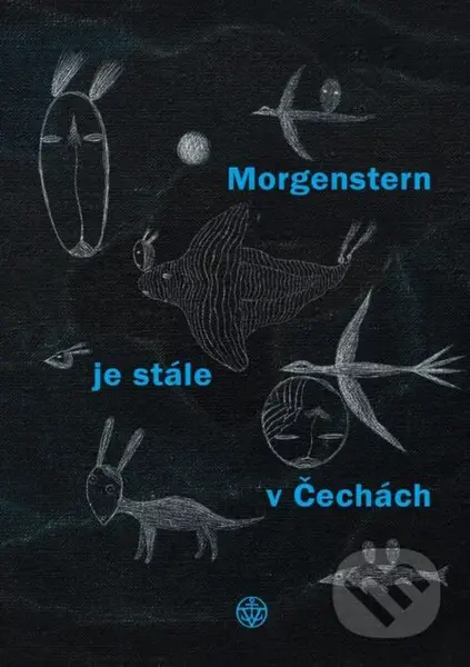Morgenstern je stále v Čechách - Christian Morgenstern - kniha z kategorie Poezie