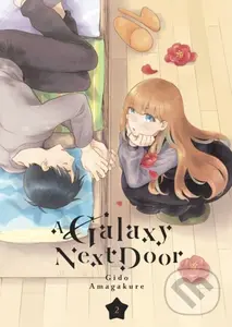 A Galaxy Next Door 2 - Gido Amagakure